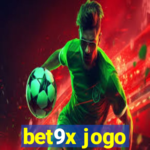 bet9x jogo